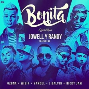 Jowell y Randy Ft. J Balvin, Nicky Jam, Wisin, Yandel, Ozuna – Bonita (Remix)